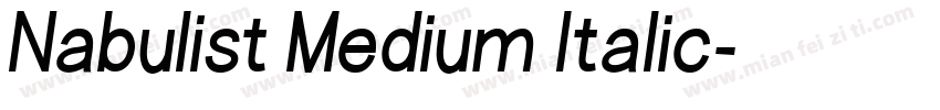 Nabulist Medium Italic字体转换
